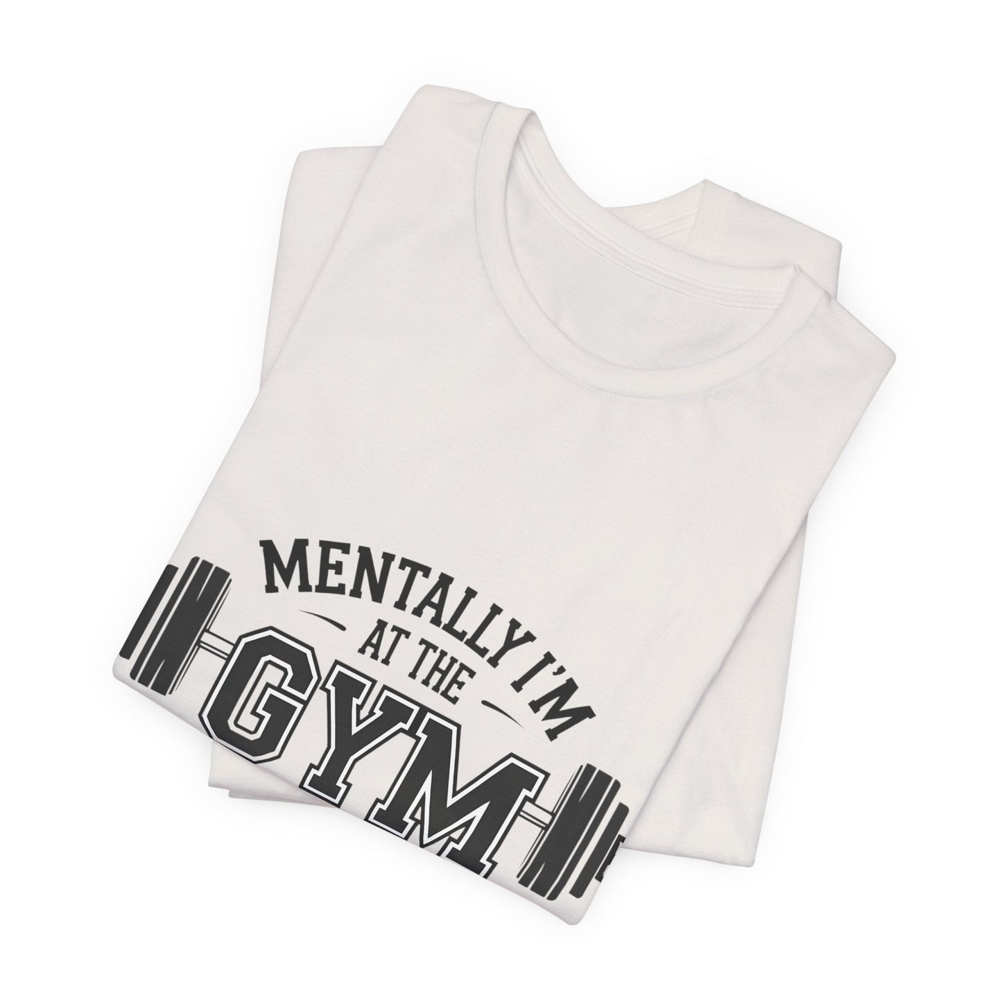 Gym Humor Tee – Motivational Graphic T-Shirt for Gym Lovers