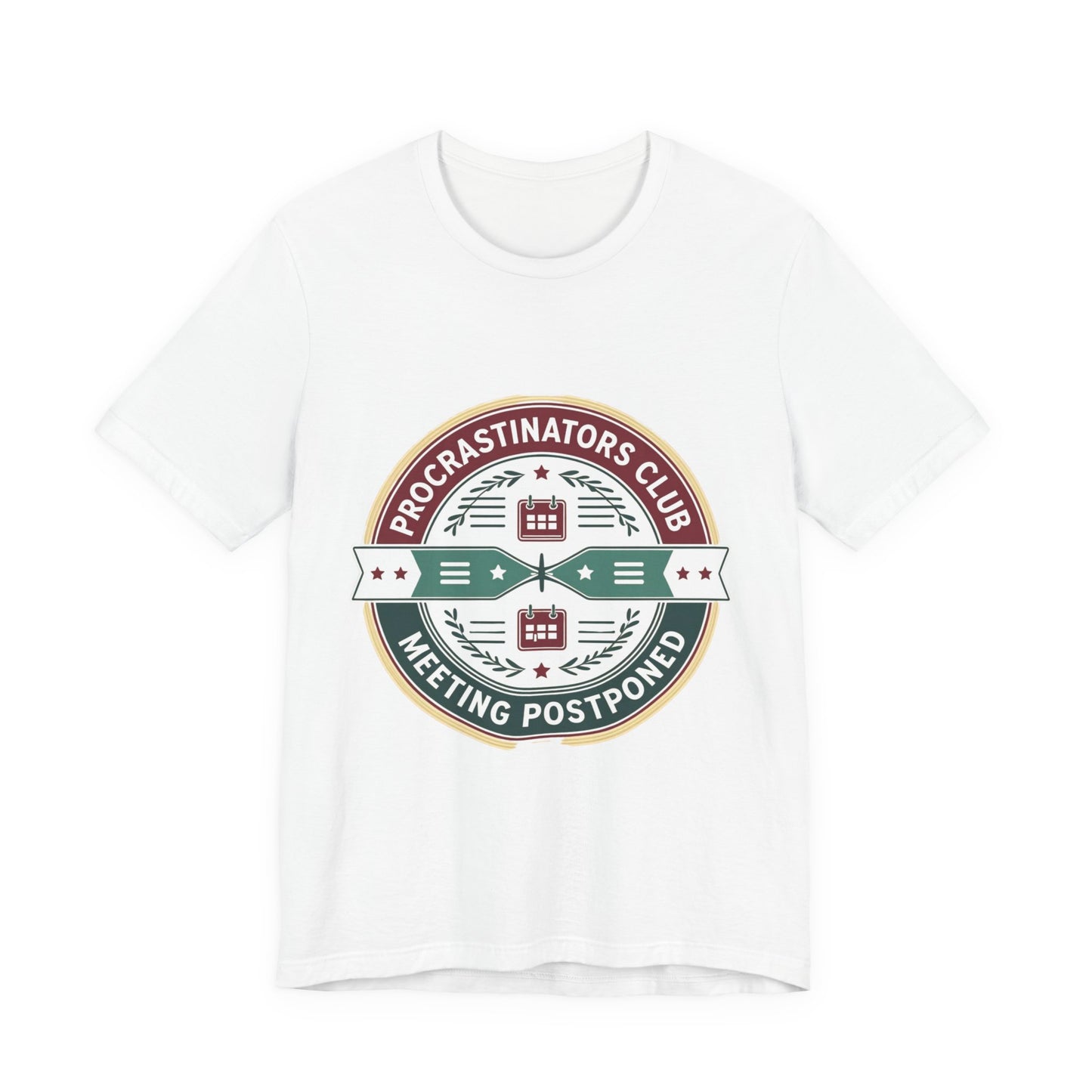 Procrastinators Club Tee, Casual Unisex T-Shirt, Funny Graphic Shirt, Gift for Students, Meeting Postponed Design, Quirky Humor Apparel