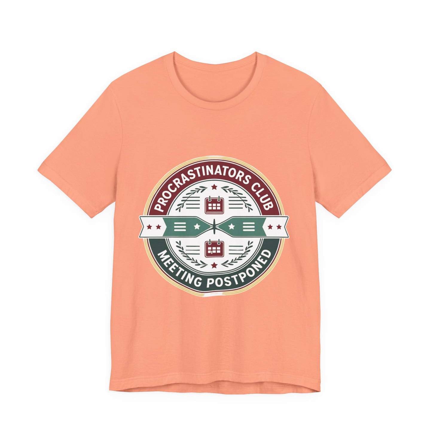 Procrastinators Club Tee, Casual Unisex T-Shirt, Funny Graphic Shirt, Gift for Students, Meeting Postponed Design, Quirky Humor Apparel