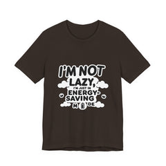 Funny Energy Saving Tee – Unisex Humor Shirt for Everyday Wear