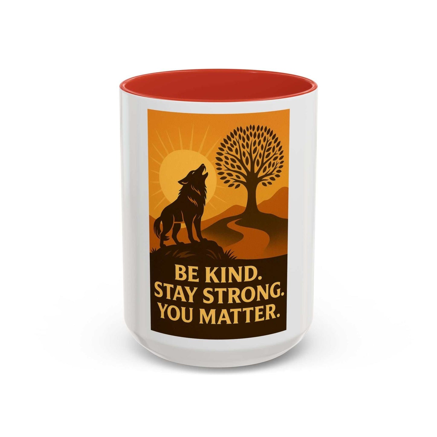 Inspirational Wolf Coffee Mug with motivational design and empowering message - available in 11oz and 15oz sizes.