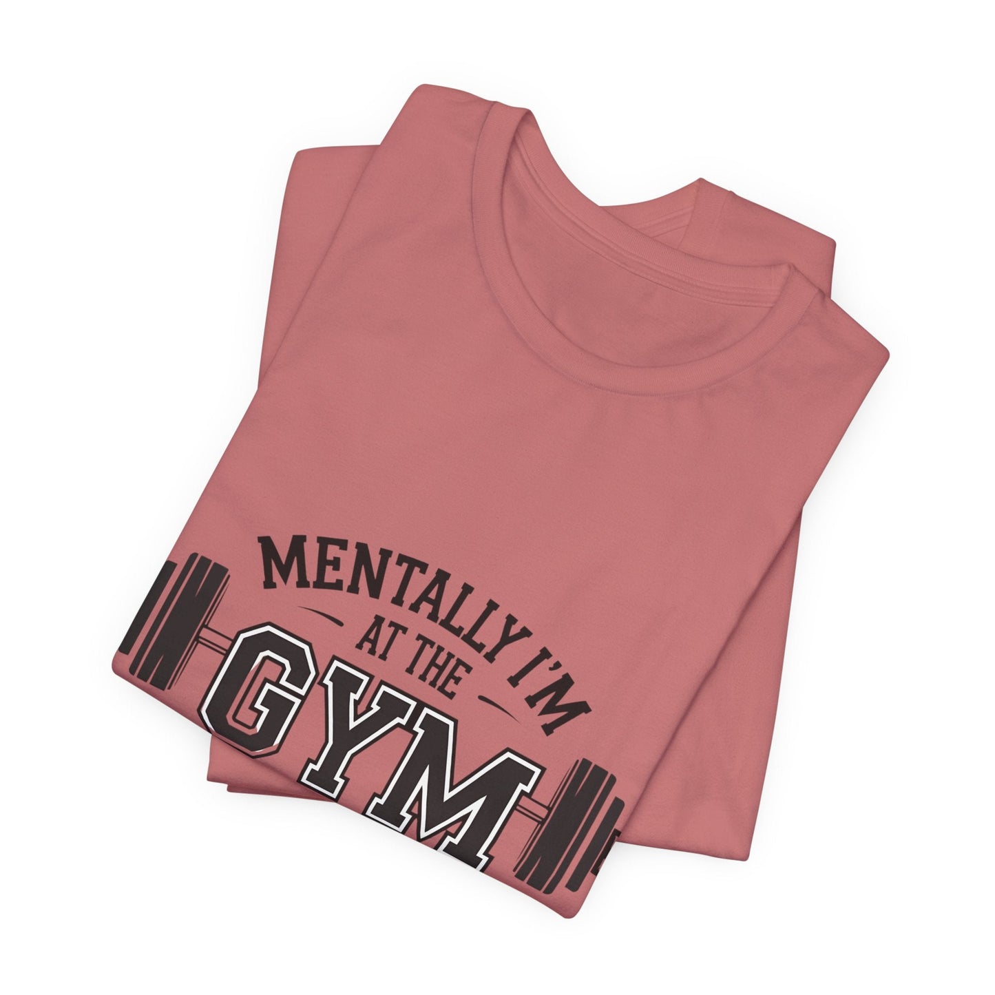 Gym Humor Tee – Motivational Graphic T-Shirt for Gym Lovers