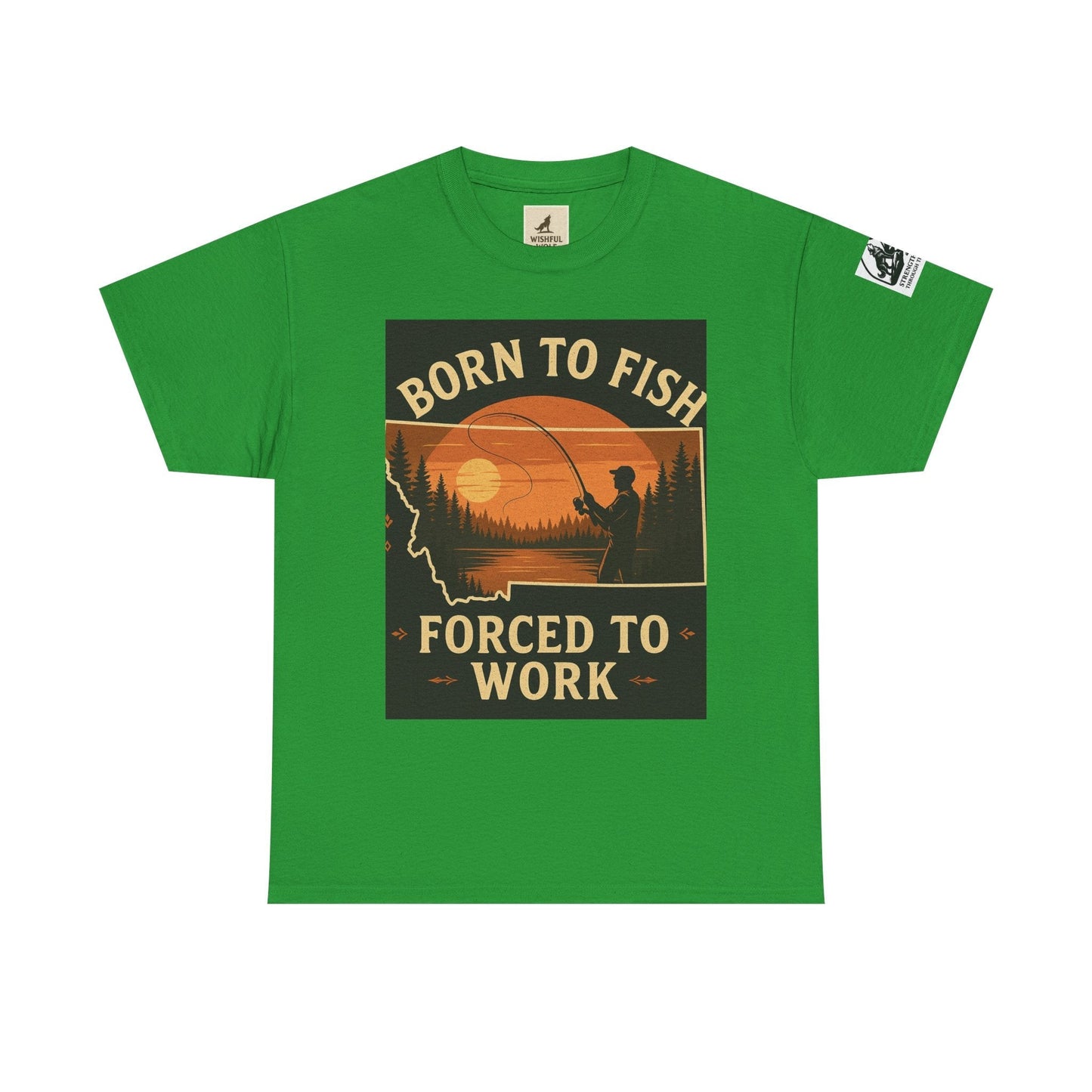Montana Fishing Tee in green with "Born to Fish, Forced to Work" graphic for nature lovers.