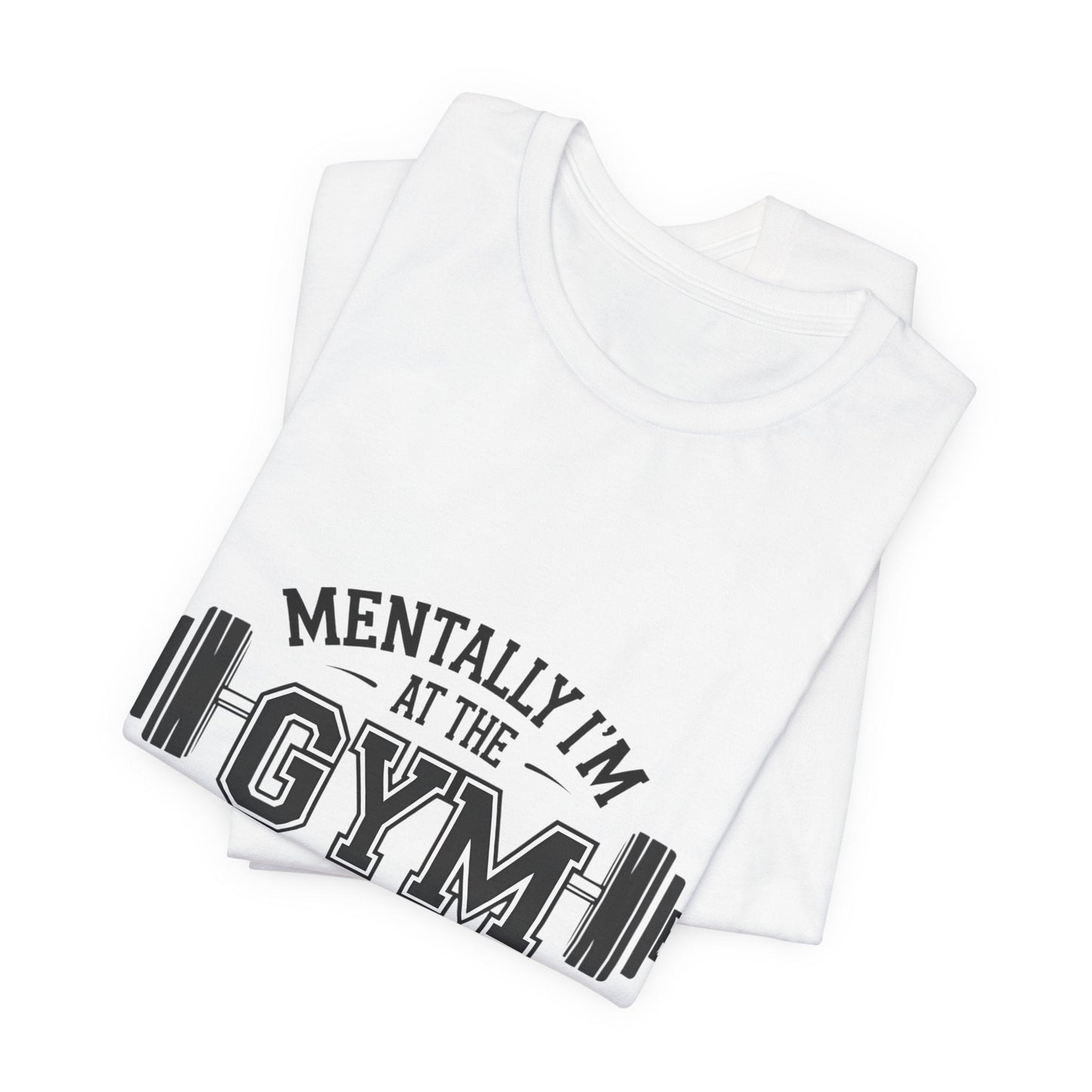Gym Humor Tee – Motivational Graphic T-Shirt for Gym Lovers