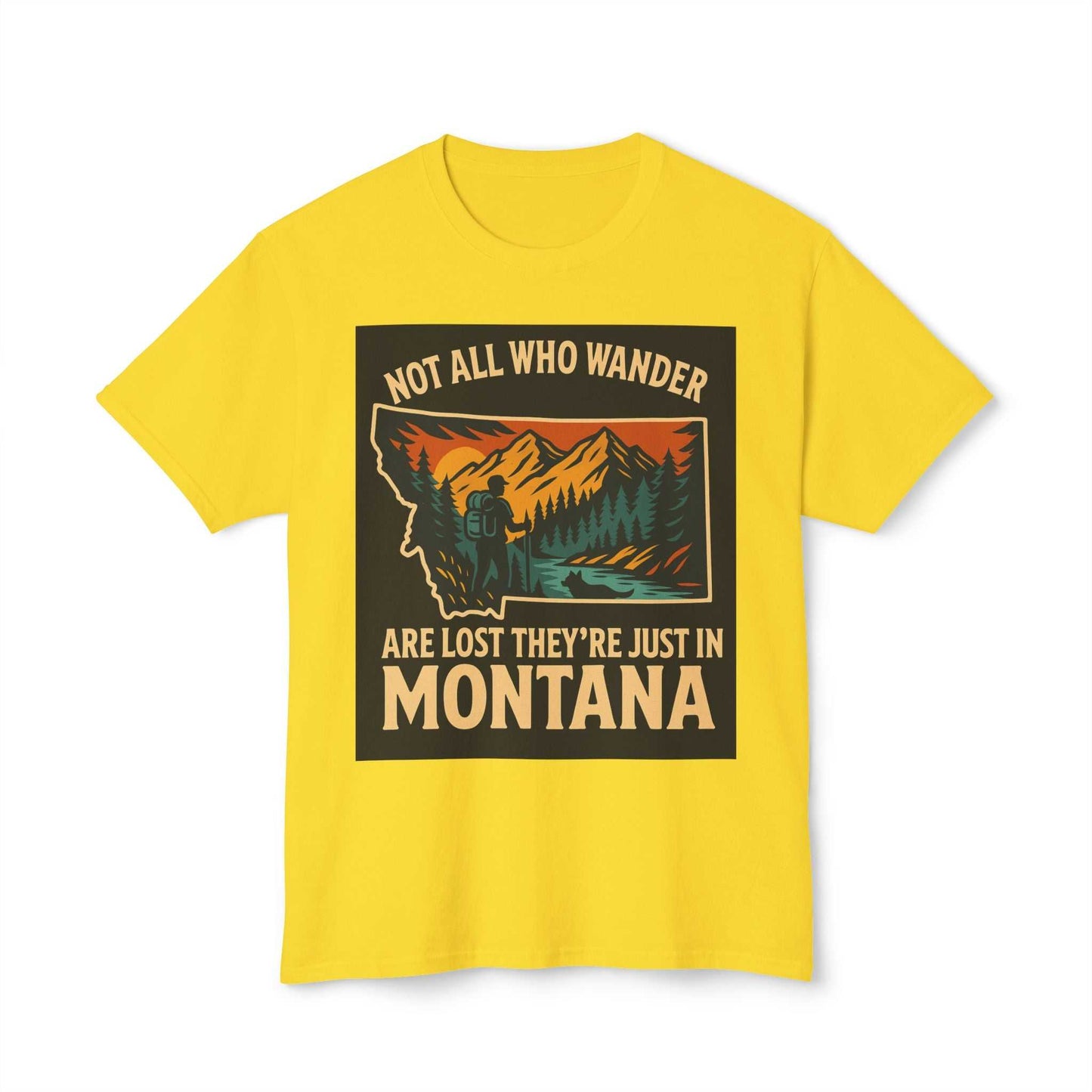 Yellow Montana Adventure Tee with nature-themed design and "Not All Who Wander Are Lost They're Just in Montana" slogan. Softstyle, ethically sourced.