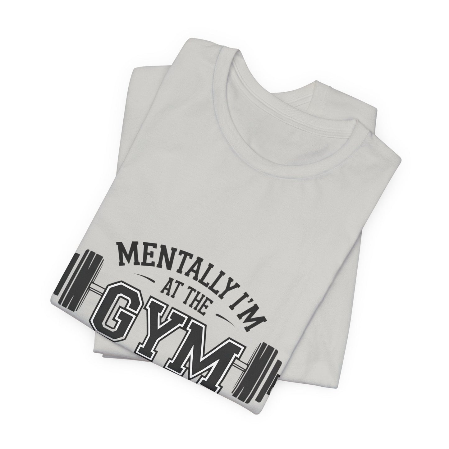 Gym Humor Tee – Motivational Graphic T-Shirt for Gym Lovers