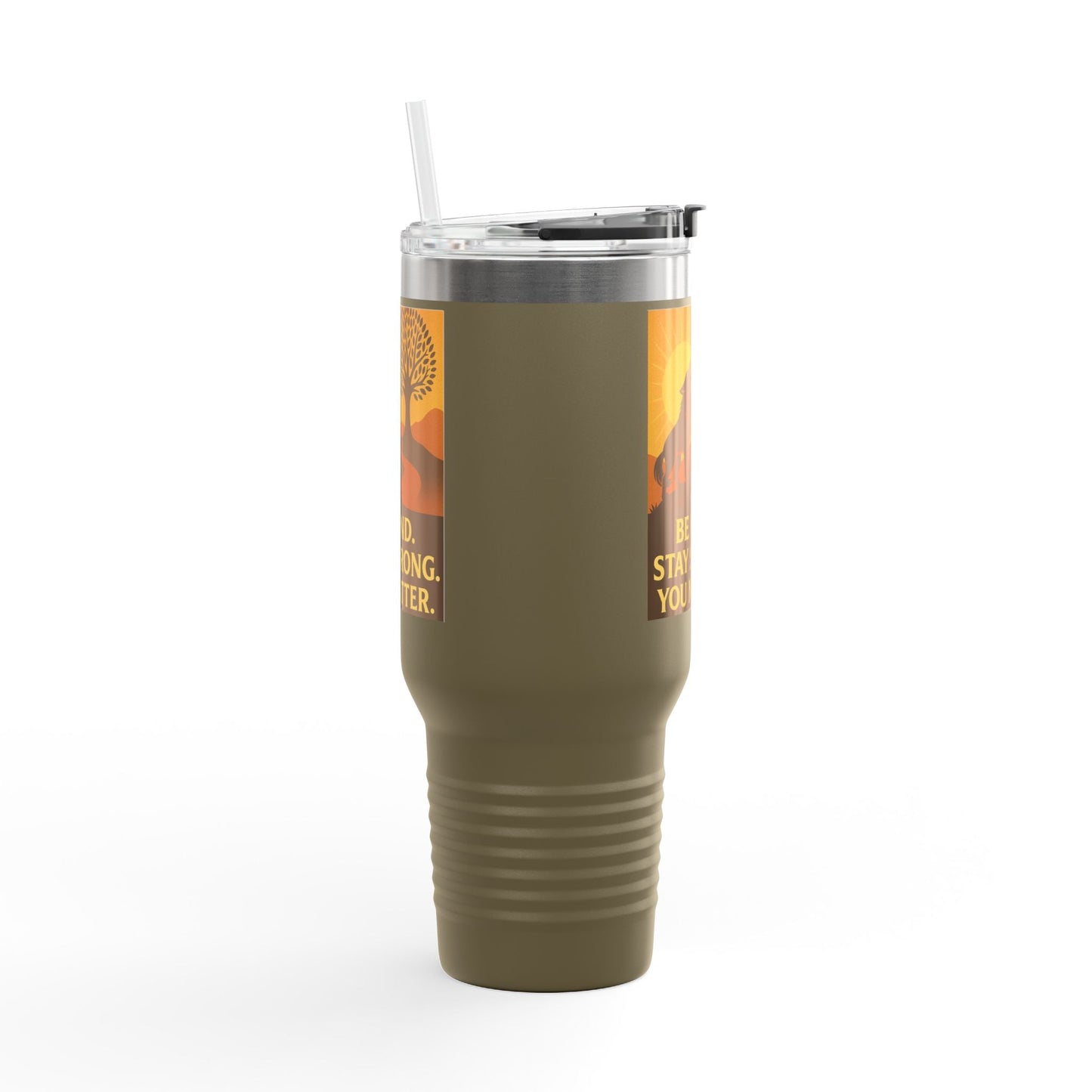 Motivational 40oz Travel Mug – Be Kind, Stay Strong, You Matter Gift
