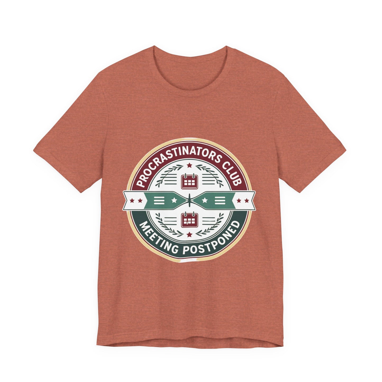 Procrastinators Club Tee, Casual Unisex T-Shirt, Funny Graphic Shirt, Gift for Students, Meeting Postponed Design, Quirky Humor Apparel