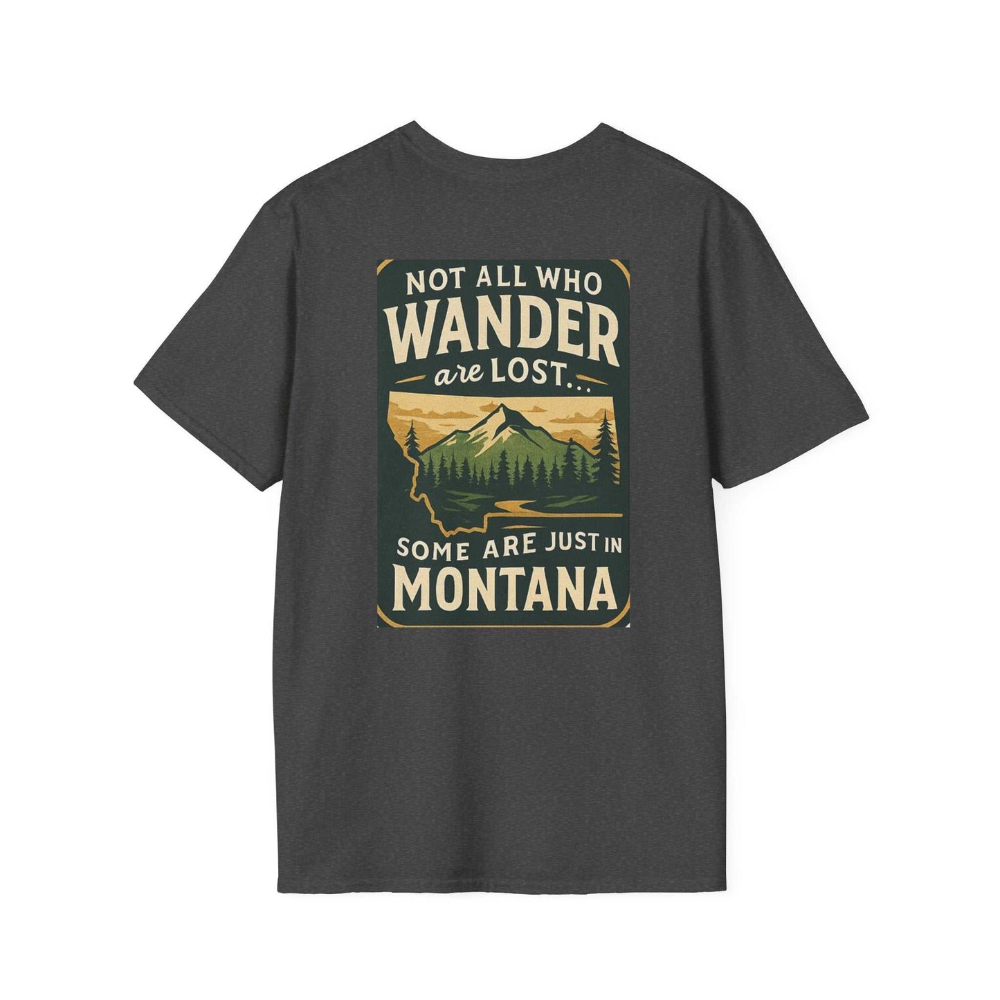 Montana Adventure Tee with wilderness graphic and "Not all who wander are lost. Some are just in Montana" text.