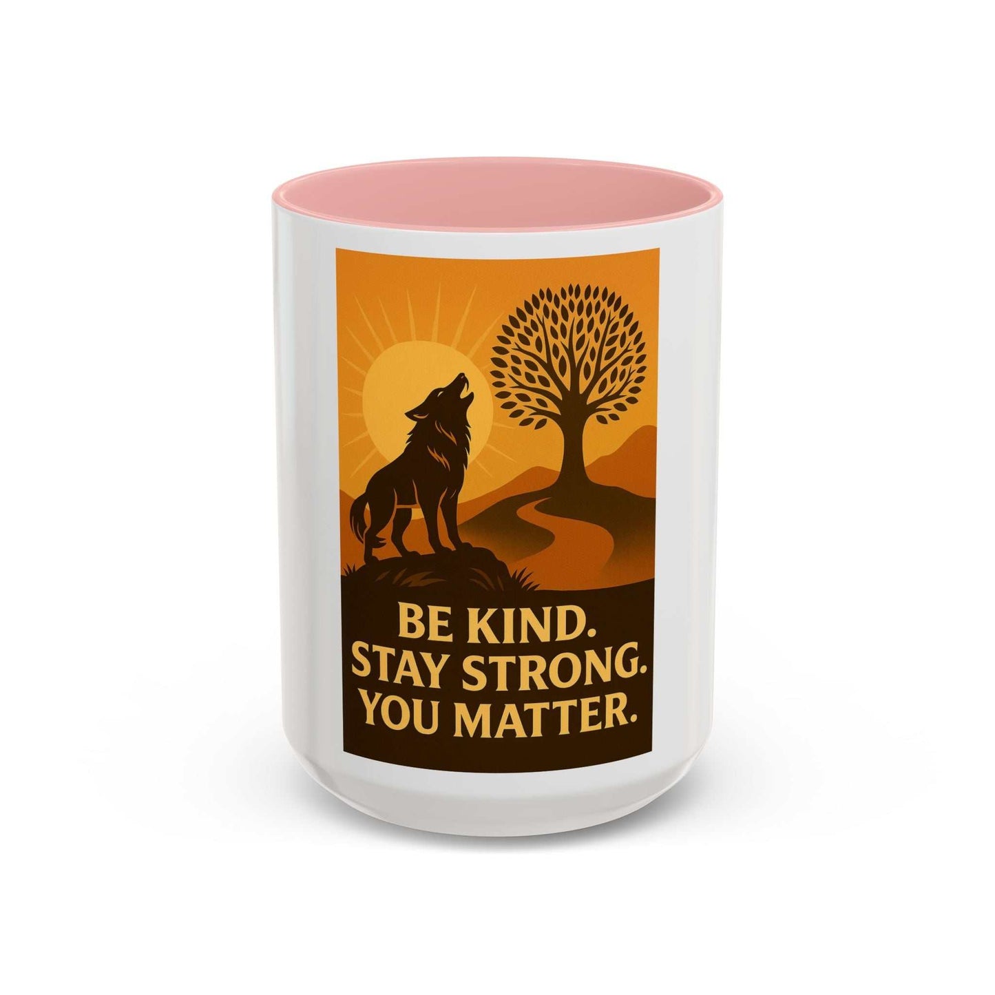 Inspirational Wolf Coffee Mug with motivational message and artwork, available in 11oz and 15oz sizes.