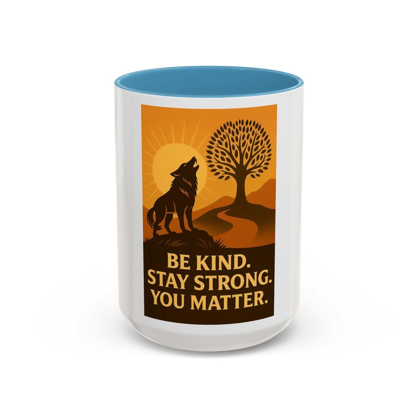 Inspirational Wolf Coffee Mug with motivational message, available in 11oz and 15oz sizes.