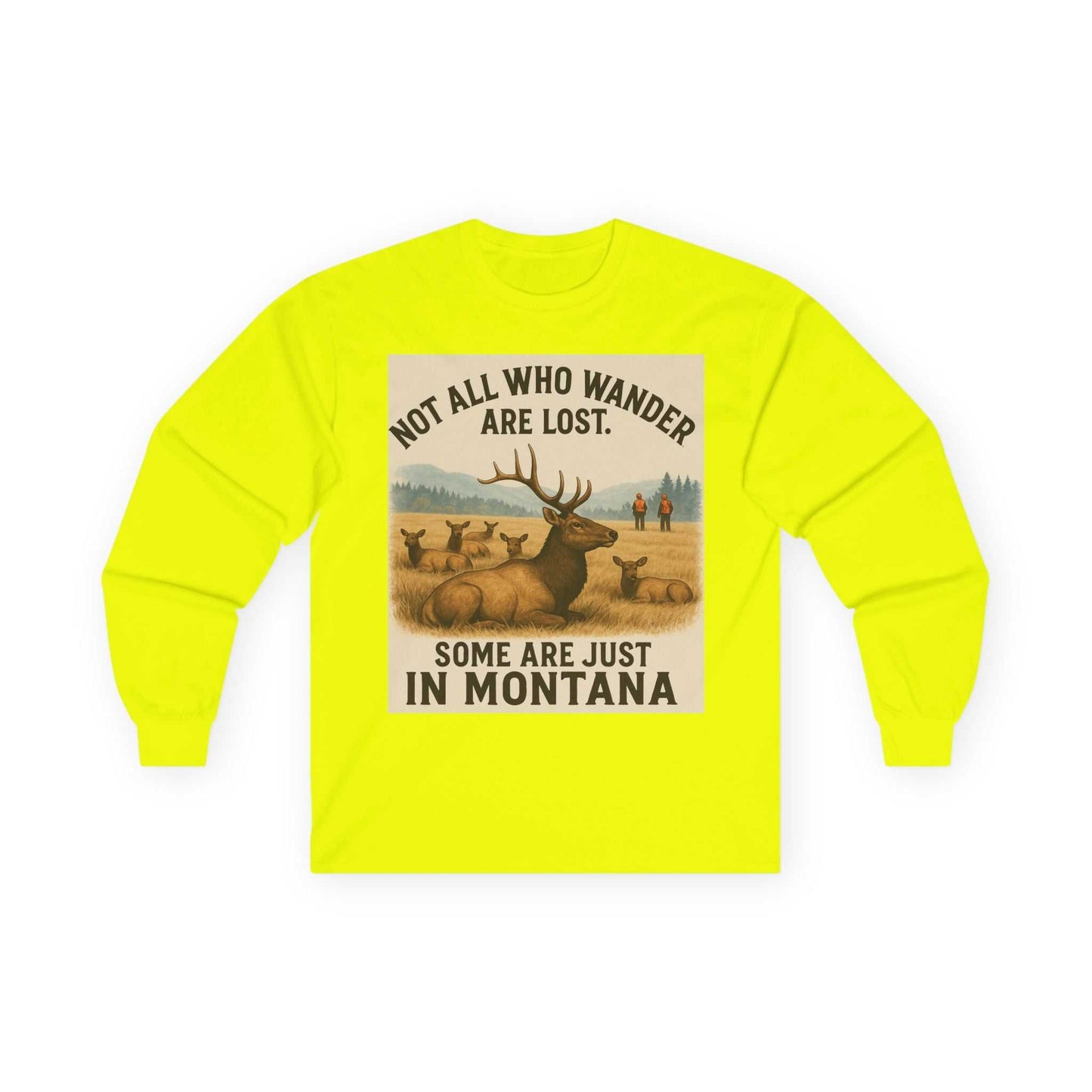 Montana Wanderlust Long Sleeve Tee with adventure quote and nature design.