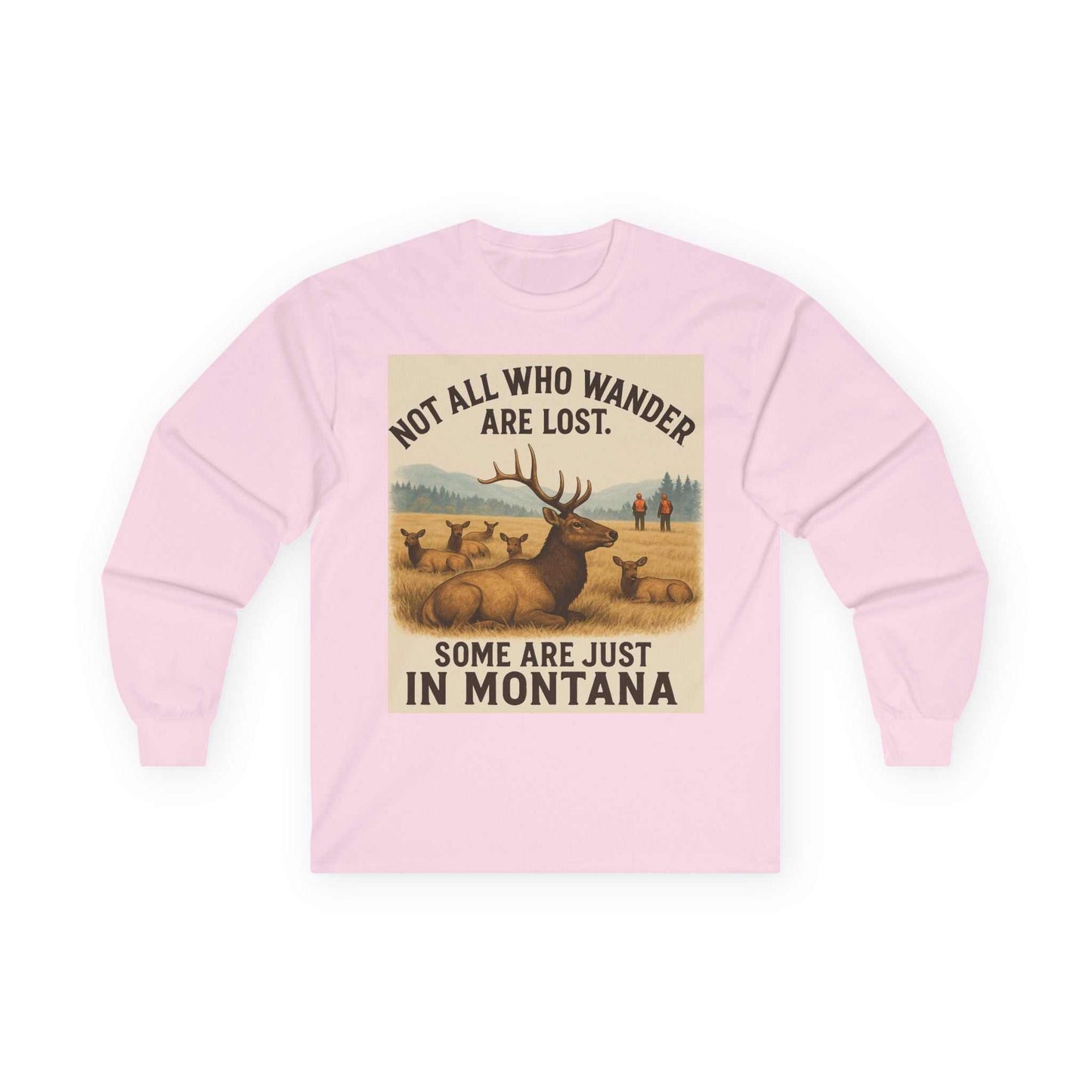 Montana Wanderlust Long Sleeve Tee with "Not all who wander are lost" quote and nature design.