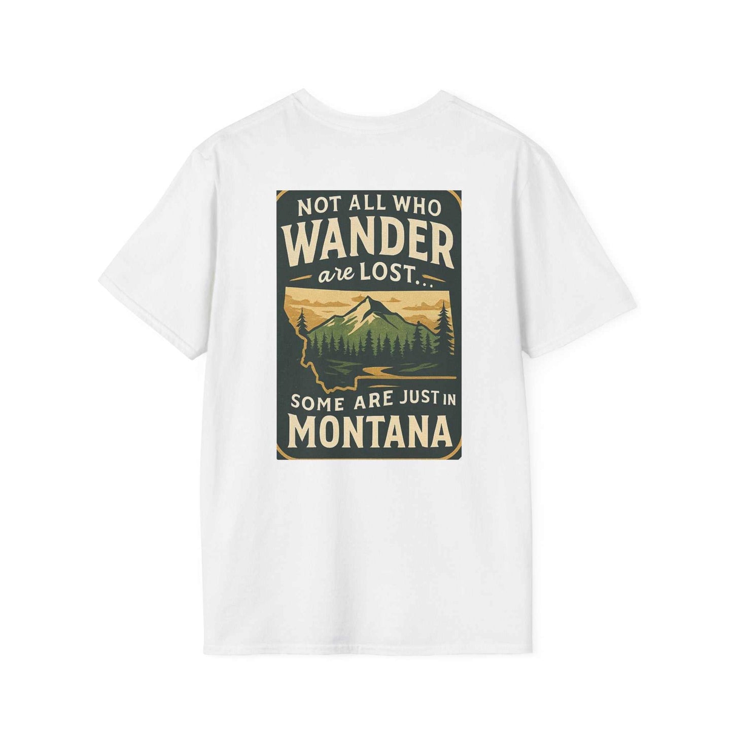 Montana Adventure Tee with wilderness graphic featuring mountains and forests, captioned "Not All Who Wander Are Lost, Some Are Just in Montana."