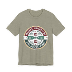 Procrastinators Club Tee, Casual Unisex T-Shirt, Funny Graphic Shirt, Gift for Students, Meeting Postponed Design, Quirky Humor Apparel