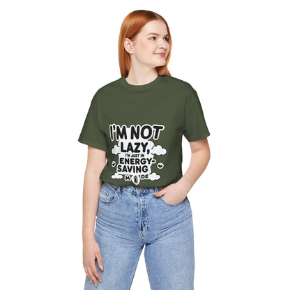 Funny Energy Saving Tee – Unisex Humor Shirt for Everyday Wear