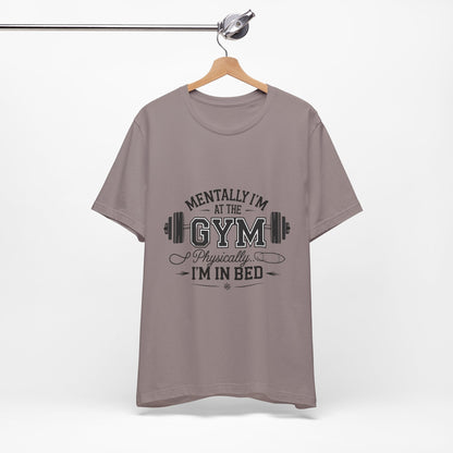 Gym Humor Tee – Motivational Graphic T-Shirt for Gym Lovers