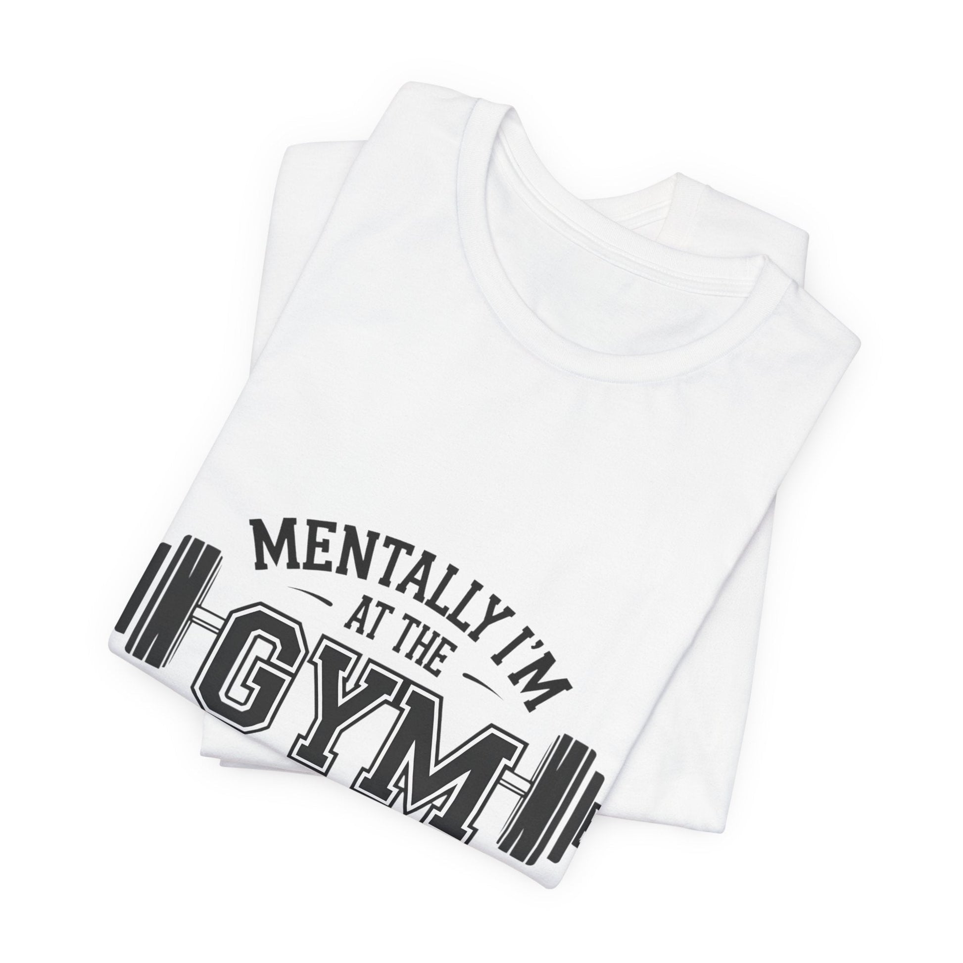 Gym Humor Tee – Motivational Graphic T-Shirt for Gym Lovers