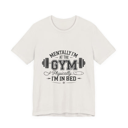 Gym Humor Tee – Motivational Graphic T-Shirt for Gym Lovers