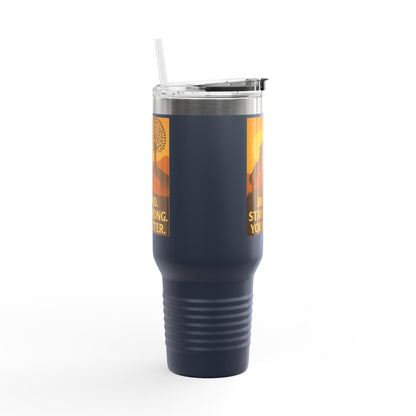 Motivational 40oz Travel Mug – Be Kind, Stay Strong, You Matter Gift