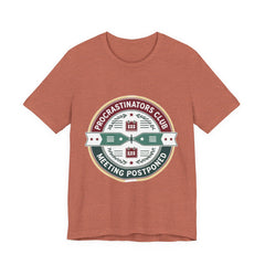 Procrastinators Club Tee, Casual Unisex T-Shirt, Funny Graphic Shirt, Gift for Students, Meeting Postponed Design, Quirky Humor Apparel