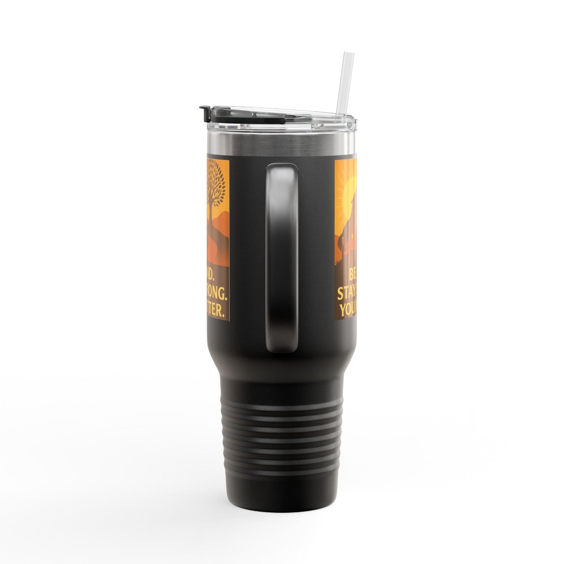 Motivational 40oz Travel Mug – Be Kind, Stay Strong, You Matter Gift