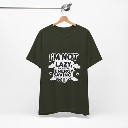 Funny Energy Saving Tee – Unisex Humor Shirt for Everyday Wear