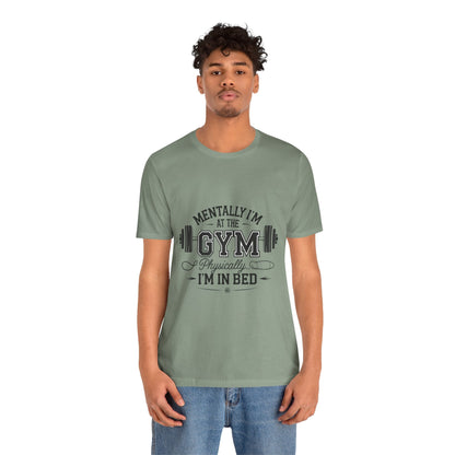 Gym Humor Tee – Motivational Graphic T-Shirt for Gym Lovers