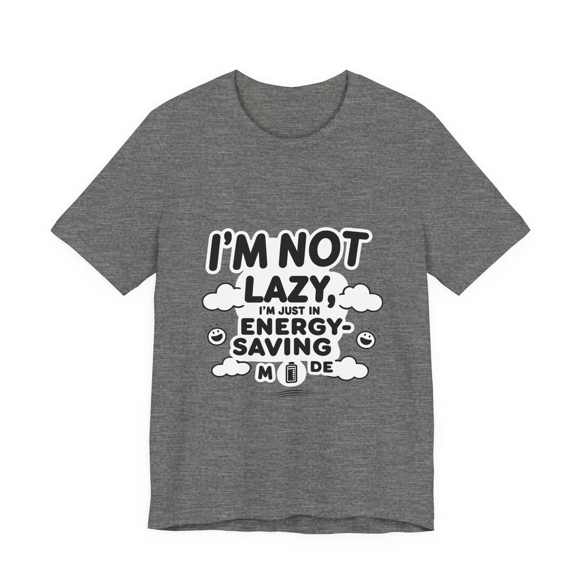 Funny Energy Saving Tee – Unisex Humor Shirt for Everyday Wear