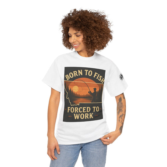 Montana Fishing Tee with "Born to Fish, Forced to Work" graphic for nature lovers.