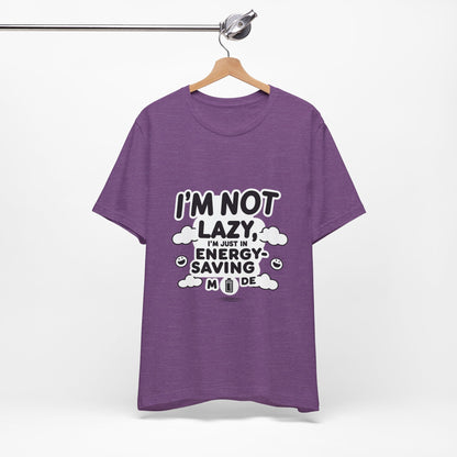 Funny Energy Saving Tee – Unisex Humor Shirt for Everyday Wear